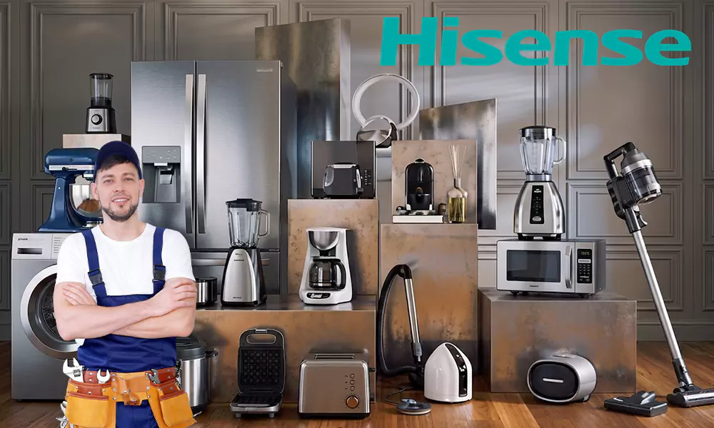 Hisense Appliance Repair & Installation Services Newton, MA