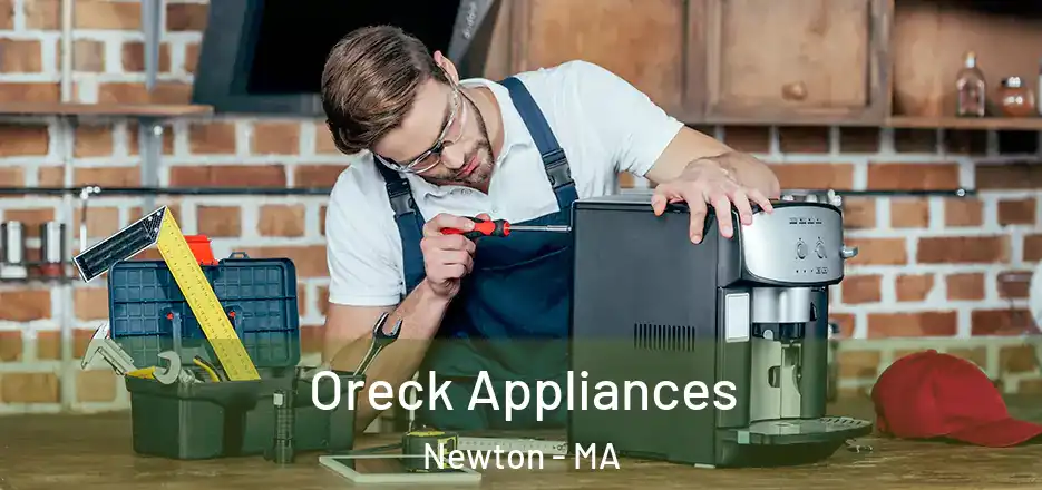 Oreck Appliances Newton - MA