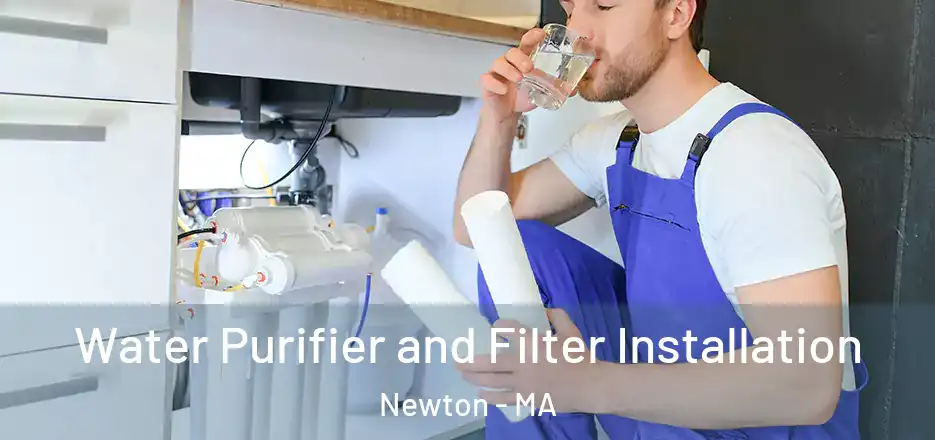Water Purifier and Filter Installation Newton - MA